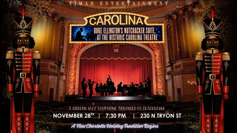 Duke Ellington's Nutcracker Suite en The Carolina