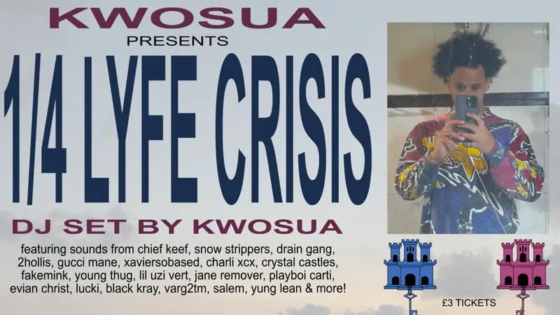 1/4 LYFE CRISIS - LIVE DJ EVENT