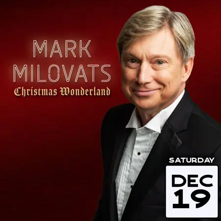 Mark Milovats Christmas Wonderland en Robinson Grand Performing Arts Center