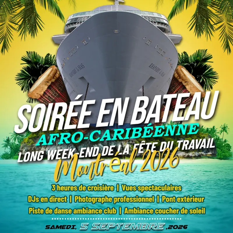 SOIRÉE EN BATEAU AFRO-CARIBÉENNE – FÊTE DU TRAVAIL À MONTRÉAL 2026 at Croisières Navark