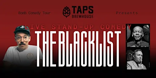 THE BLACKLIST - STAND-UP COMEDY