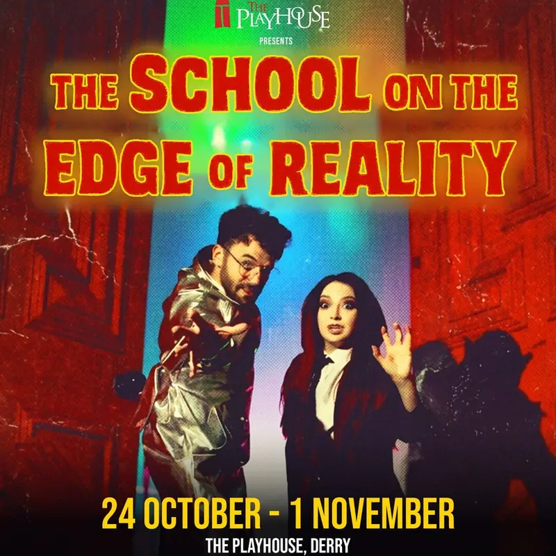 The School On The Edge Of Reality à The Playhouse