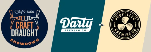 Craft Draught Showdown: Darty VS Propeller à The Carleton