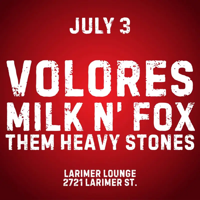 Volores à Larimer Lounge
