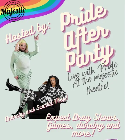 PRIDE AFTER PARTY at The Majestic Theatre