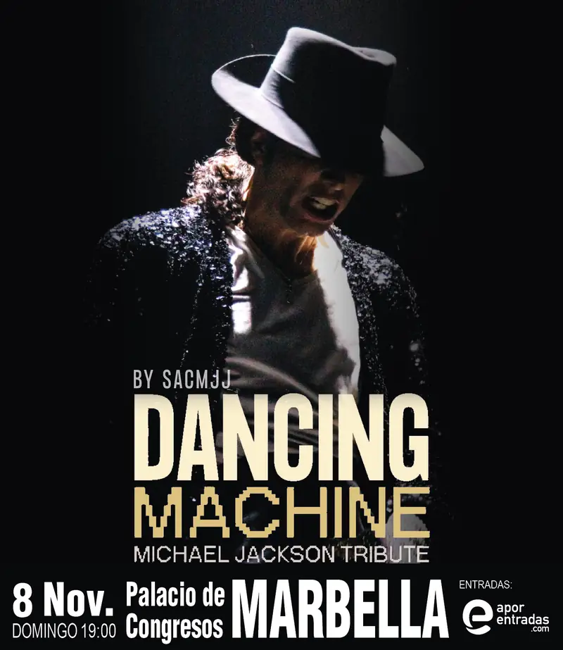 Dancing Machine Michael Jackson Tribute à Palacio de Congresos y Exposiciones Adolfo Suarez