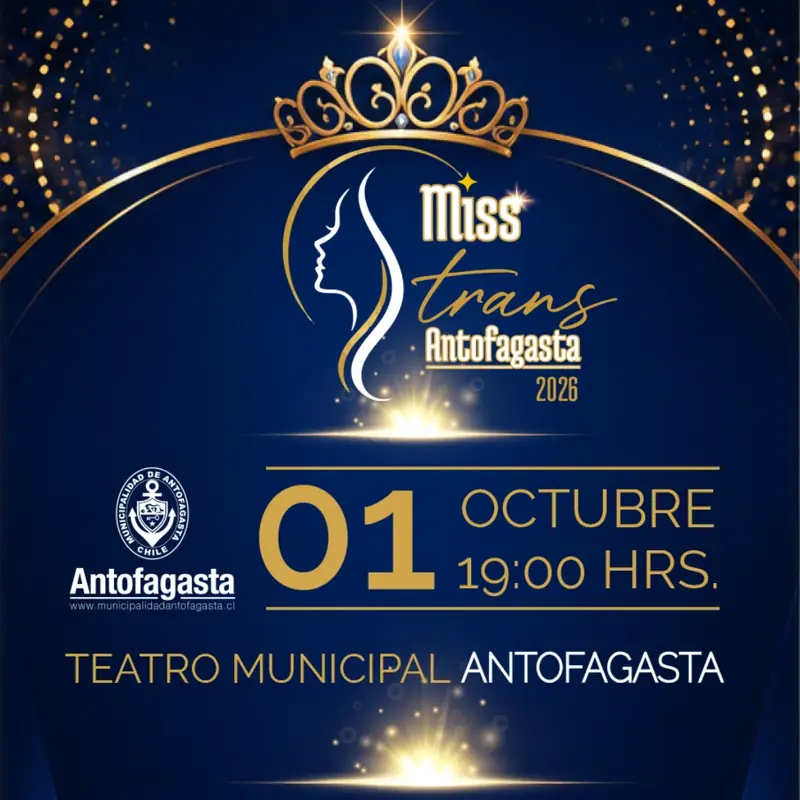 MISS ANTOFAGASTA TRANS 2026 en Teatro Municipal de Antofagasta