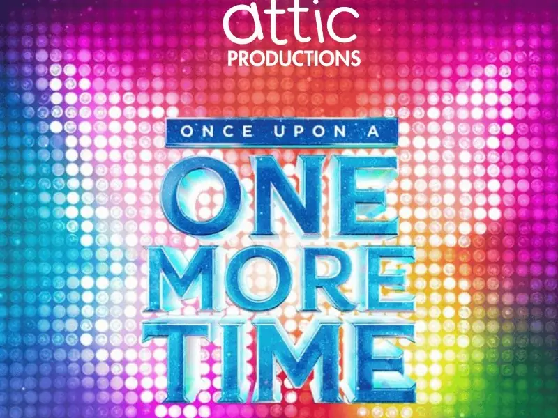 Once Upon A One More Time at The Art House