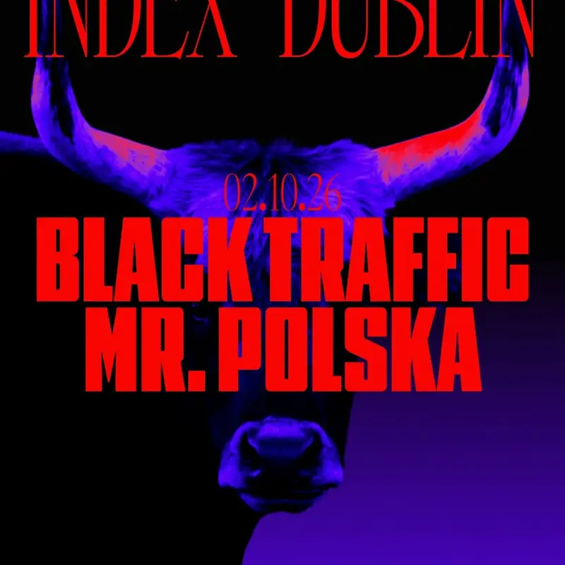 Index x Outset: Black Traffic & Mr. Polska at INDEX (Dublin)