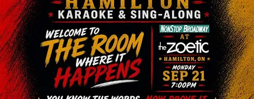 HAMILTON Broadway Karaoke & Sing-Along (Hamilton, ON) à The Zoetic Company Ltd.