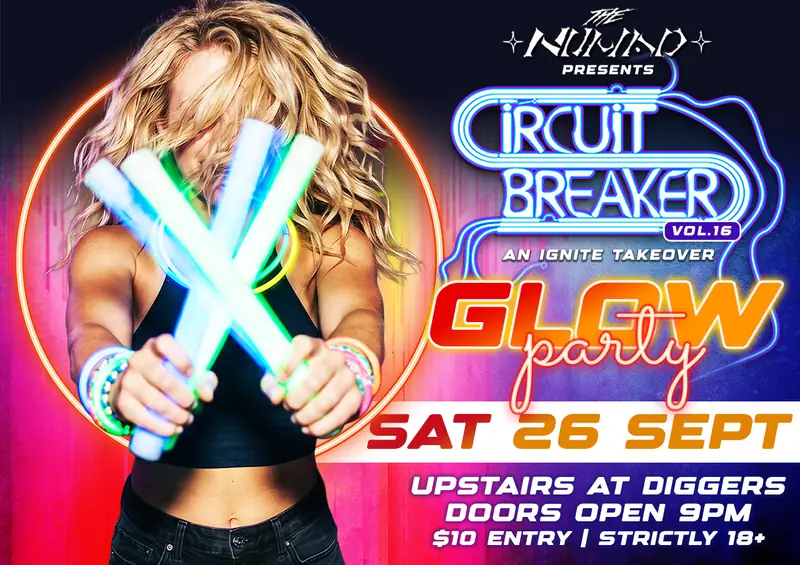 CIRCUIT BREAKER Vol. 16 x IGNITE – GLOW PARTY