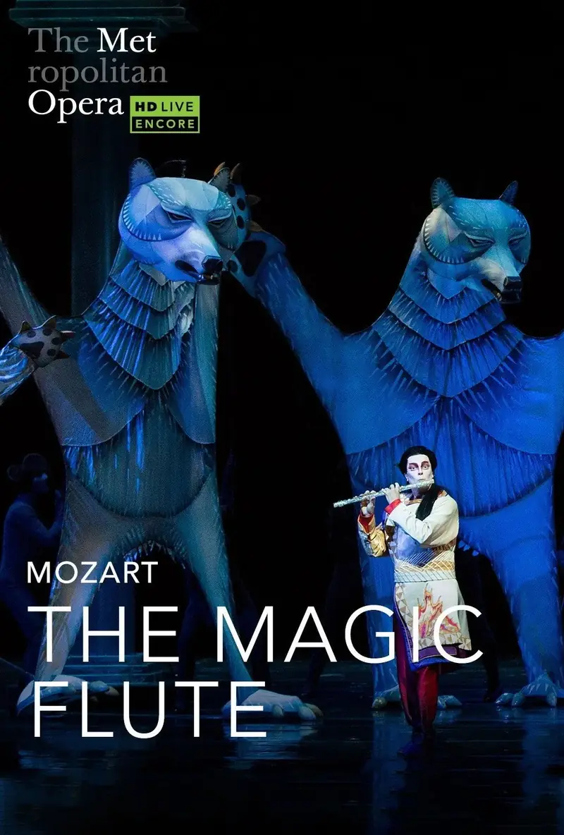 The Metropolitan Opera: The Magic Flute at Al Whittle Theatre