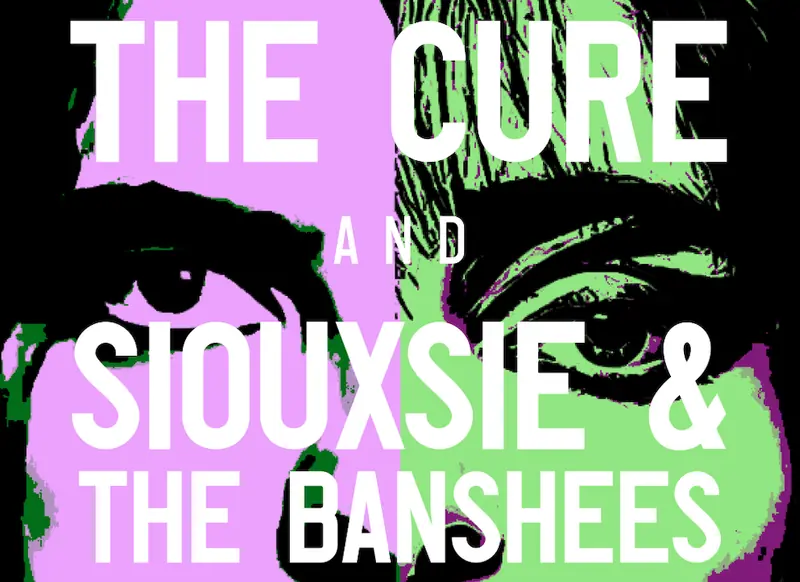 The Cure and Siouxsie and the Banshees performed LIVE at Camp and Furnace