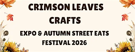 CRIMSON LEAVES CRAFTS EXPO & AUTUMN STREET EATS FESTIVAL 2026 à Birds Hill Provincial Park