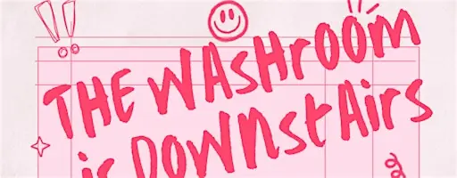 The Washroom is Downstairs at Tallboys