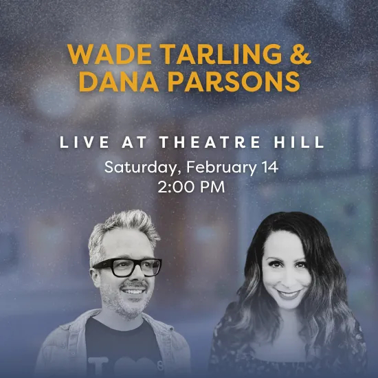 Wade Tarling & Dana Parsons Live @ Theatre Hill