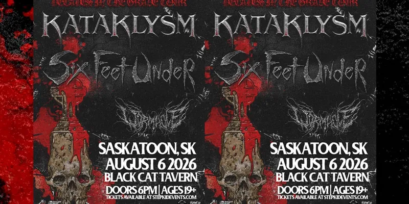 Kataklysm & Six Feet Under at Black Cat Tavern