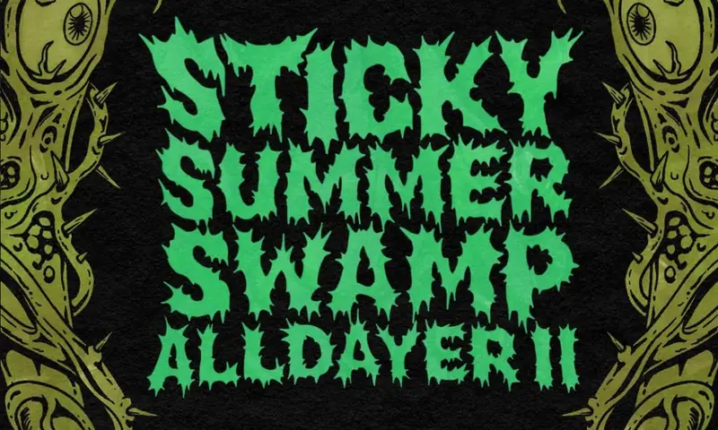 Sticky Summer Swamp II at The Black Heart