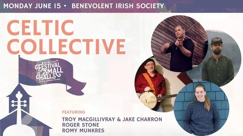 Celtic Collective - 2026 PEI Mutual Festival of Small Halls at Benevolent Irish Society