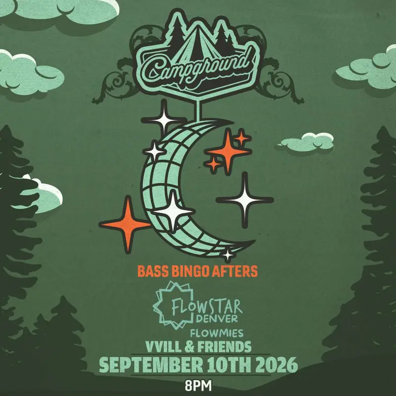Campground – BASS BINGO AFTERS – Flowmies Meet Up à Larimer Lounge