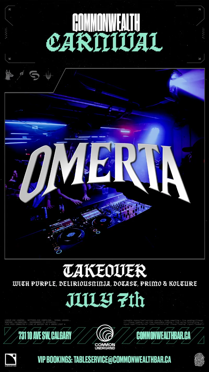 OMERTA Takeover @ Common/UNDRGRD (Pres. by Commonwealth Carnival) at Commonwealth Bar & Stage