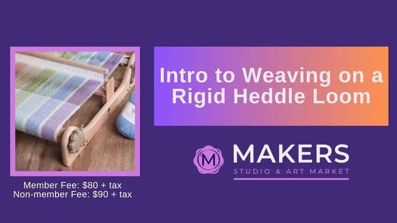 Intro to Weaving on a Rigid Heddle Loom