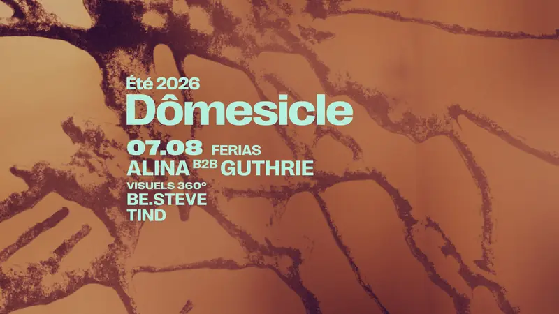 Dômesicle x Ferias — Alina b2b Guthrie
