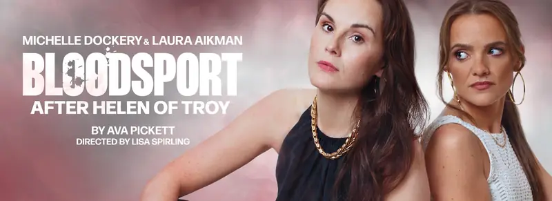 BLOODSPORT: After Helen of Troy en Theatre Royal Stratford East