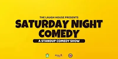 Saturday Night Comedy - Standup Comedy Show