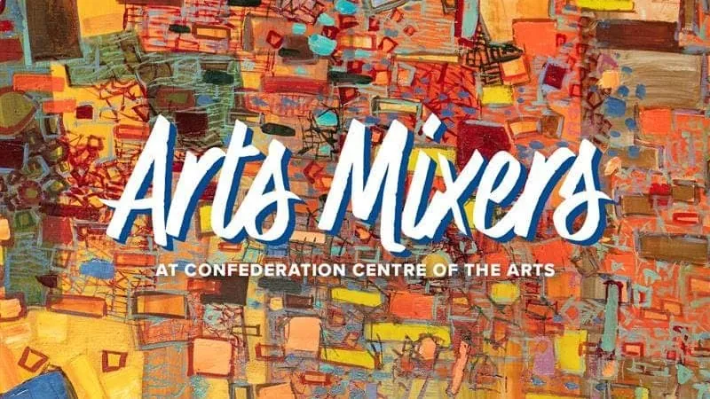 Arts Mixers at Confederation Centre at Confederation Centre of the Arts - Mavor's Lounge