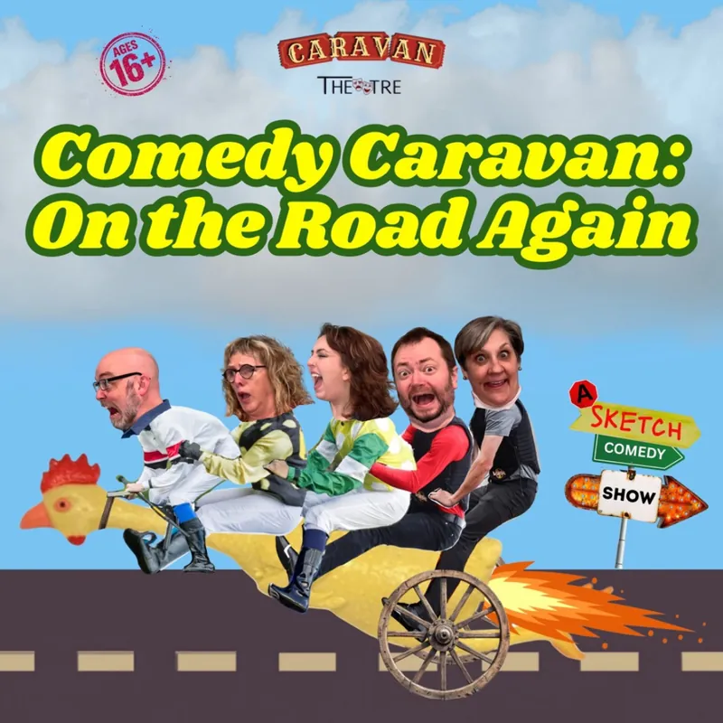 Caravan Theatre Presents: On the Road Again