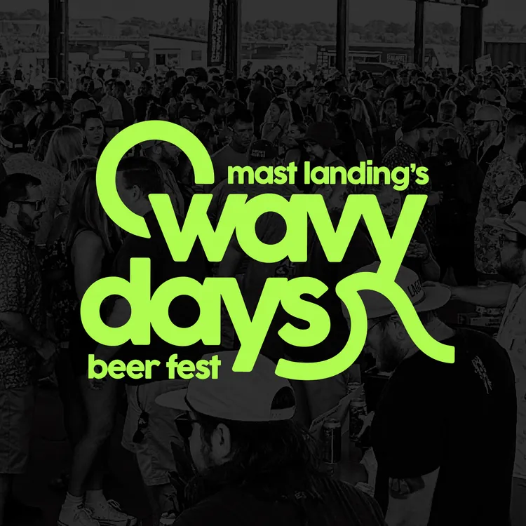 Mast Landing’s Wavy Days Beer Fest 2026