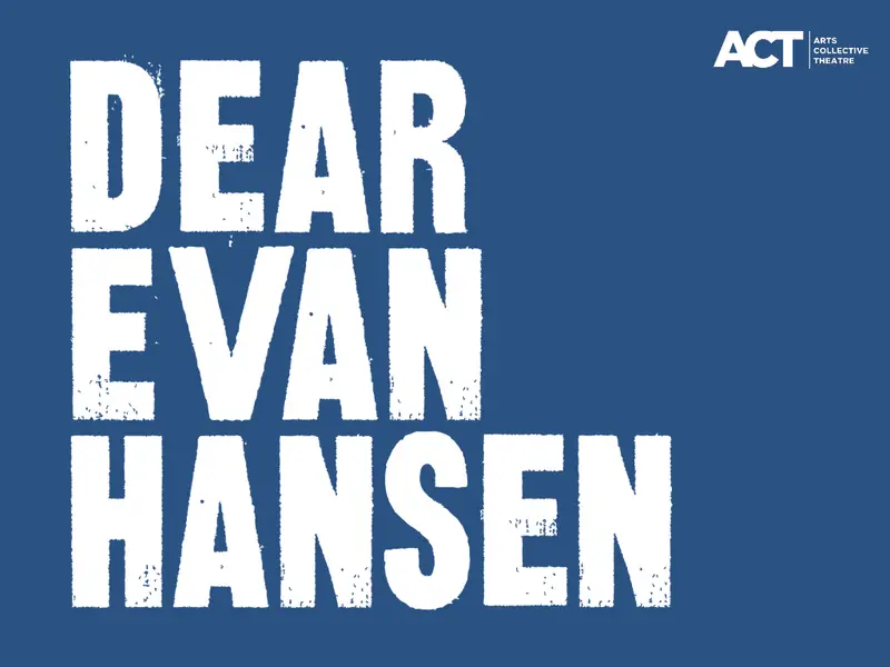 ACT: Dear Evan Hansen à Capitol Theatre Windsor
