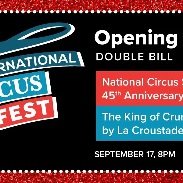St. John's International CircusFest Opening Soirée - Double Bill (Montreal, Canada)