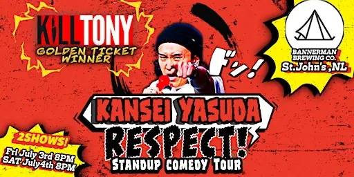 Kill Tony, Kansei Yasuda Live Comedy at St.Johns NL TWO NIGHTS! at Bannerman Brewing Co.