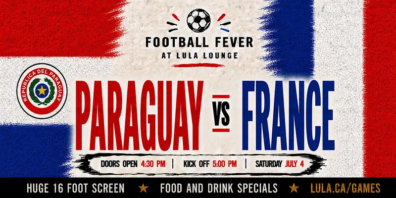 Paraguay vs France - FREE RSVP