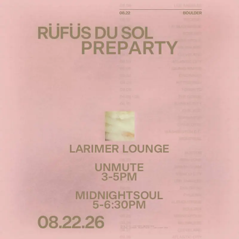 Rüfüs Du Sol Pre-Party (FREE EVENT) at Larimer Lounge