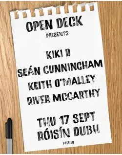 OPEN DECK PRESENTS at Róisín Dubh