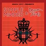 SIMPLE MINDED & DEACON BLUES en Drummonds