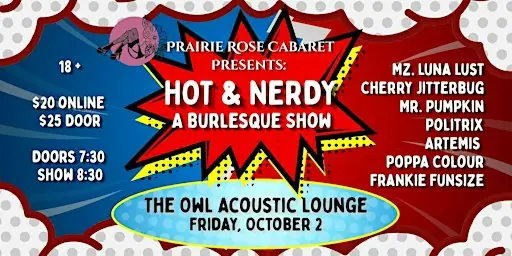 Hot & Nerdy: A Burlesque Show à Owl Acoustic Lounge