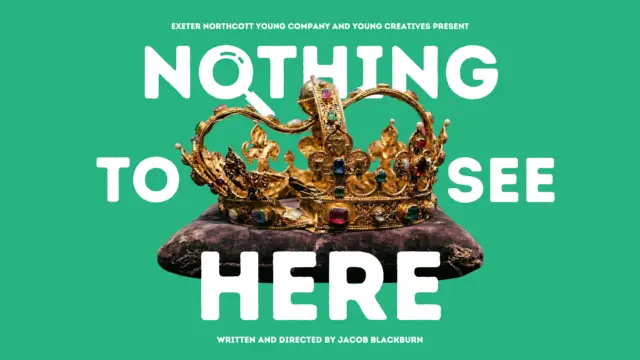 Nothing To See Here at Barnfield Theatre