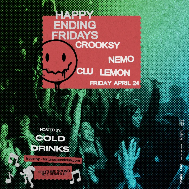 COLD DRINKS TAKES OVER HAPPY ENDING FRIDAYS
