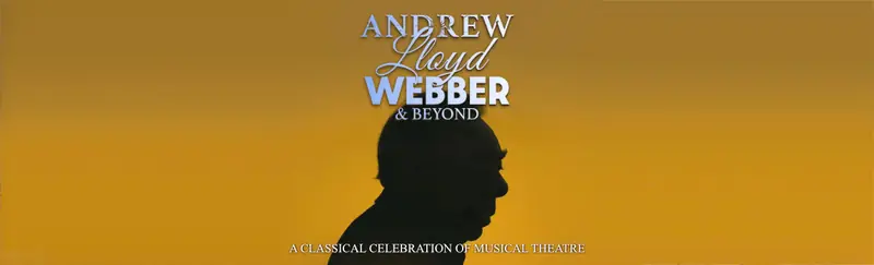 Andrew Lloyd Webber and Beyond