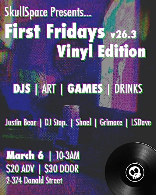 SkullSpace Vinyl First Fridays v26.3
