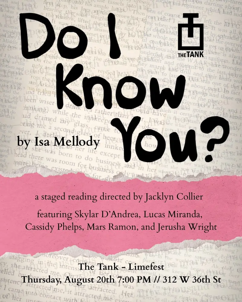 Do I Know You? at The Tank