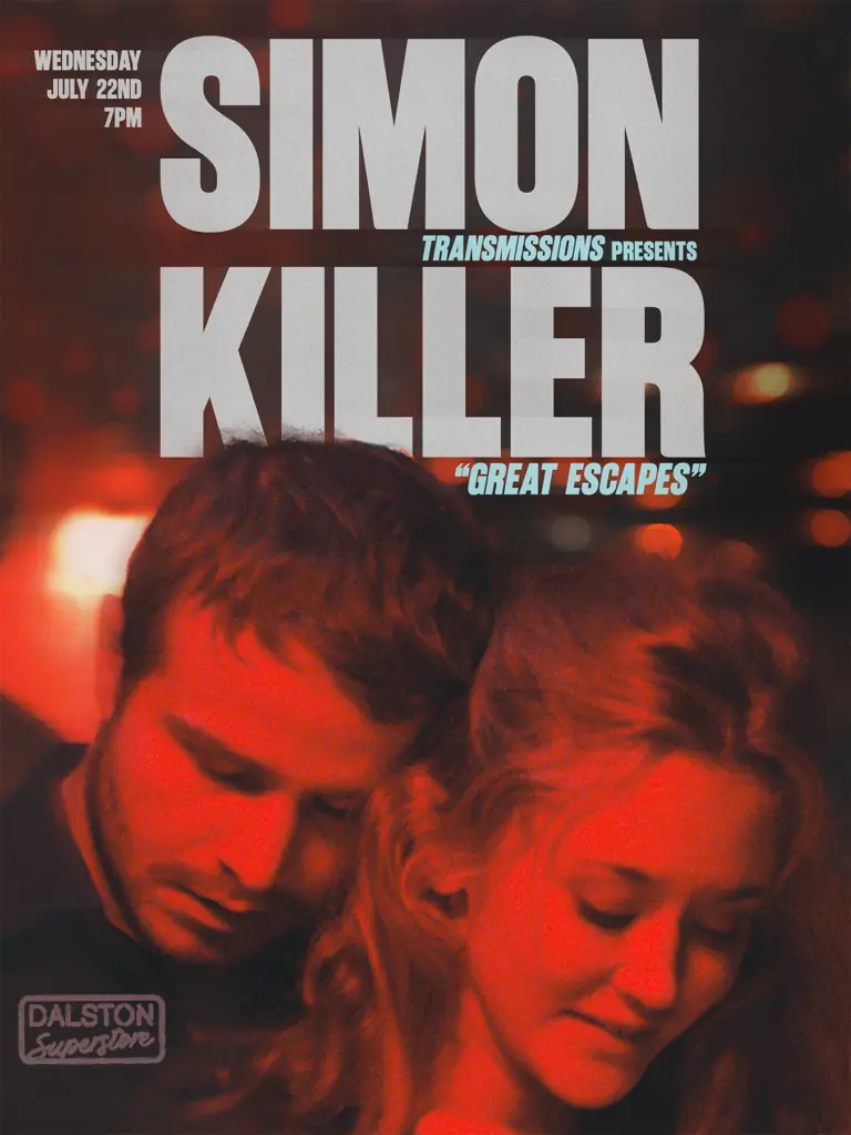 TRANSMISSIONS PRESENTS: SIMON KILLER (2012)