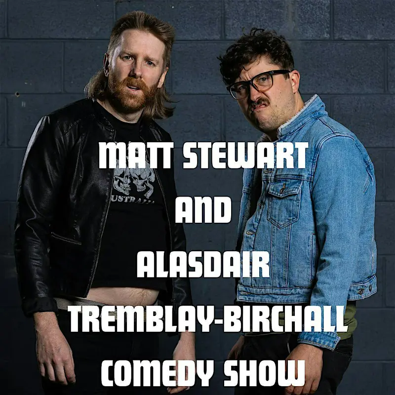 Calgary: Matt Stewart & Alasdair Tremblay-Birchall Comedy Show at GULBAR