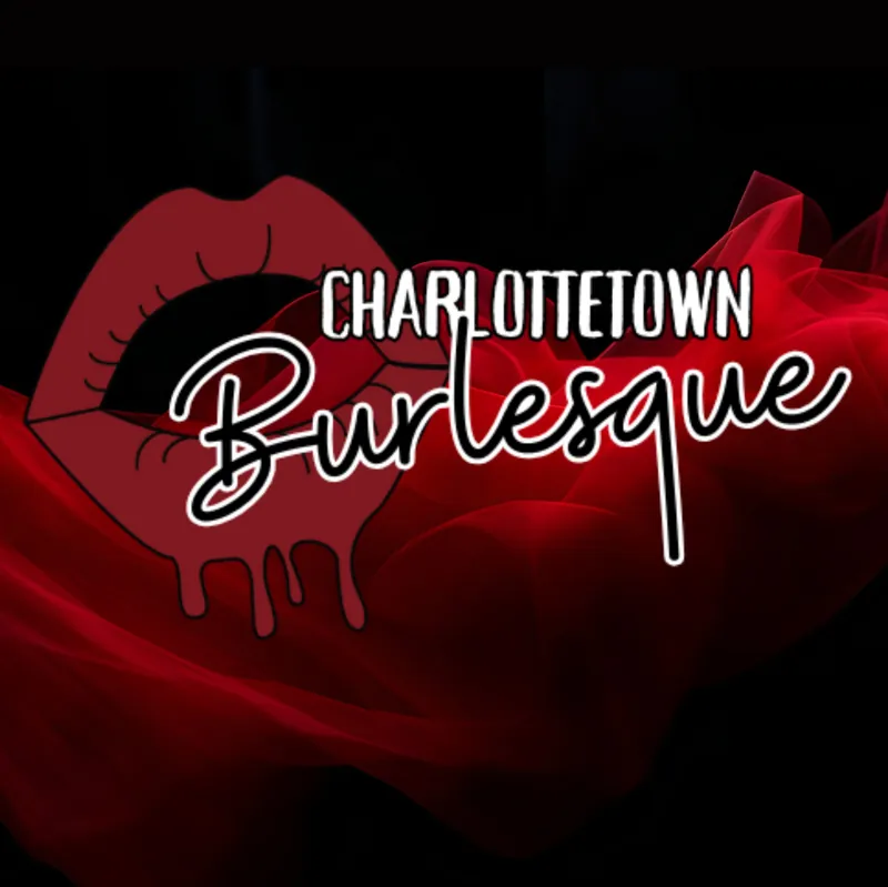 The Guild Presents - Charlottetown Burlesque