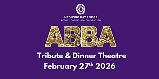 Arrival - ABBA Tribute & Dinner Theatre at Medicine Hat Lodge Trademark Collection by Wyndham