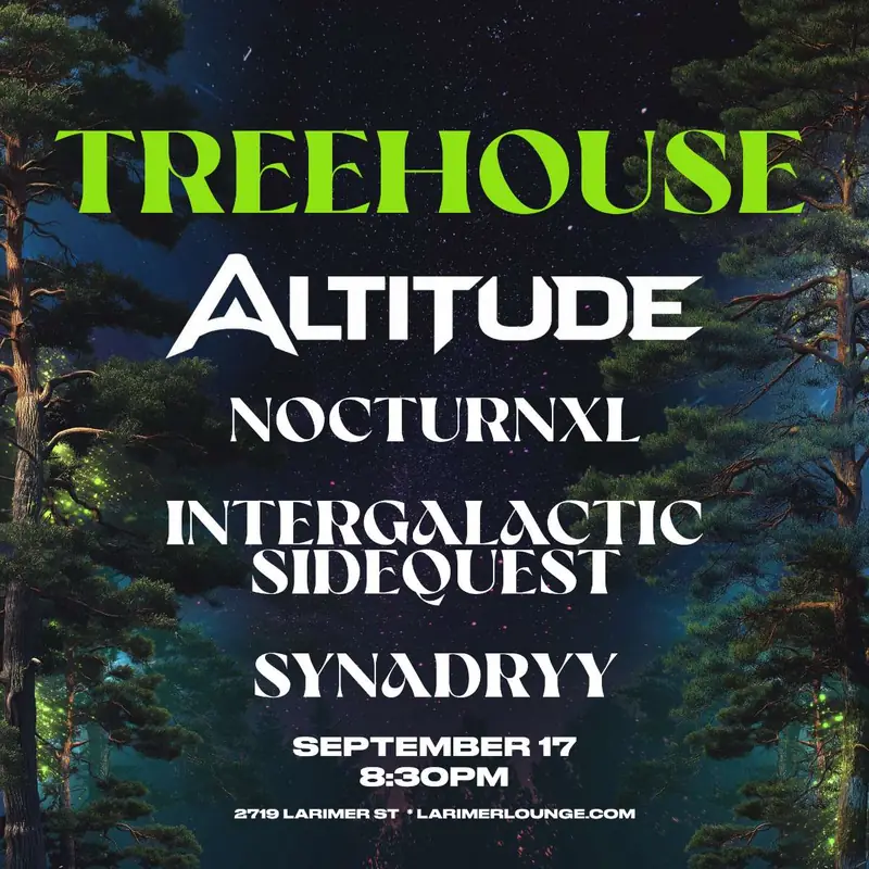 Treehouse – BASS BINGO AFTERS – Altitude Featuring: Nocturnxl – Intergalactic SideQuest – Synadryy à Larimer Lounge